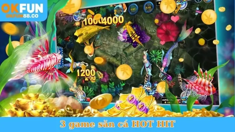 3 game săn cá HOT HIT