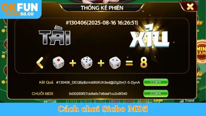 Cách Chơi Sicbo MD5